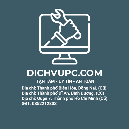 Dịch vụ sửa Laptop/PC Biên Hòa